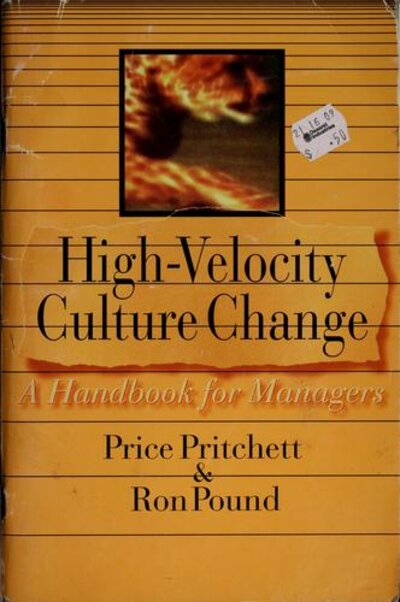 High-Velocity Culture Change: A Handbook for Managers